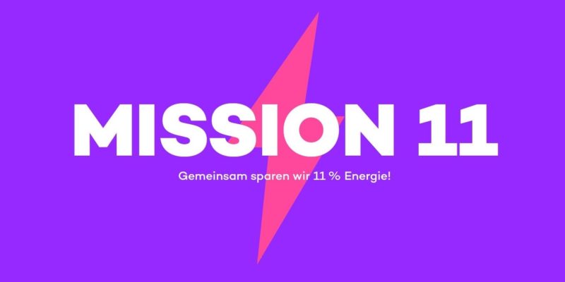 Mission 11. Gemeinsam sparen wir 11 % Energie!